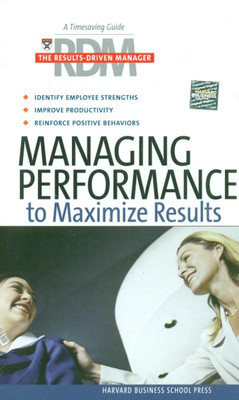 Buy Managing Performance to Maximize Results 01 Edition: Book