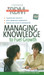 Managing Knowledge to Fuel Growth 01 Edition
