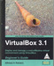VirtualBox 3.1: Beginner's Guide by Alfonso V. Romero