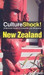 CultureShock! New Zealand: A Survival Guide to Customs and Etiquette 30th Anniversary  Edition by Peter Oettli