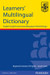 Learners Multilingual Dictionary : English-English-Kannada/Malayalam/Tamil/Telugu by NULL Regional Institute Of English