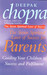The Seven Spiritual Laws of Success for Parents New ed Edition by Deepak Chopra
