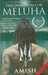 The Immortals of Meluha by Amish Tripathi