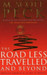 The Road Less Travelled and Beyond New ed Edition by M. Scott Peck
