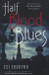 Half Blood Blues by Esi Edugyan
