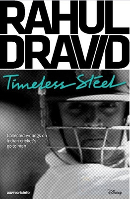 Buy Rahul Dravid: Timeless Steel: Book