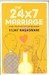 The 24x7 Marriage: Smart Strategies for Good Beginnings by Vijay Nagaswami