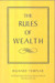 The Rules of Wealth: A Personal Code For Prosperity 1st Edition by Richard Templar