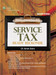 Service Tax: Ready Reckoner 7th  Edition by Ashok Batra