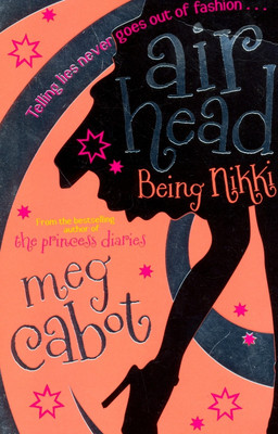 Buy Airhead: Being Nikki Australia/New Zealand ed Edition: Book