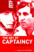 The Art of Captaincy New edition Edition by Mike Brearley