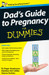 Dad's Guide To Pregnancy For Dummies by Dr Roger Henderson Matthew M. F. Miller Sharon Perkins