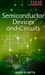 Semiconductor Devices and Circuits 1st Edition by Aloke K Dutta