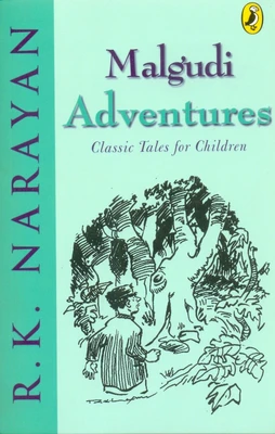 Malgudi Adventures: Classic Tales For Children 1st Edition: Book Buy Malgudi Adventures: Classic Tales For Children 1st Edition: Book