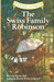 CLASSIC STARTS : THE SWISS FAMILY ROBINS Abridged ed Edition by Johann David Wyss
