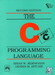 The C Programming Language (Ansi C Version) 2 Edition by Brian W. Kernighan