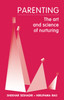 Buy Book Parenting: The Art and Science of Nurturing by 