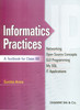 Buy Book Informatics Practices: A Textbook (Class - 12) by 